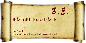 Bánfi Euszták névjegykártya